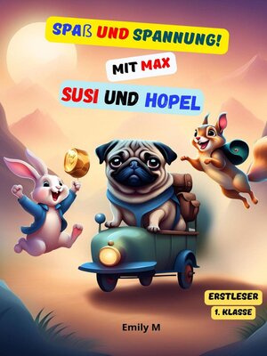 cover image of Spaß und Spannung ! mit Max, Susi und Hopel